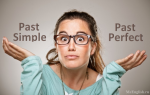 Past Simple и Past Perfect Simple разница, правила употребления